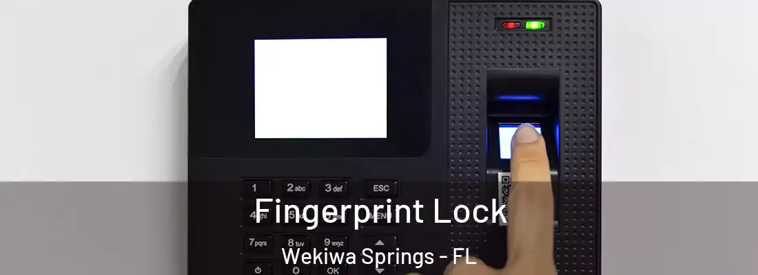  Fingerprint Lock Wekiwa Springs - FL